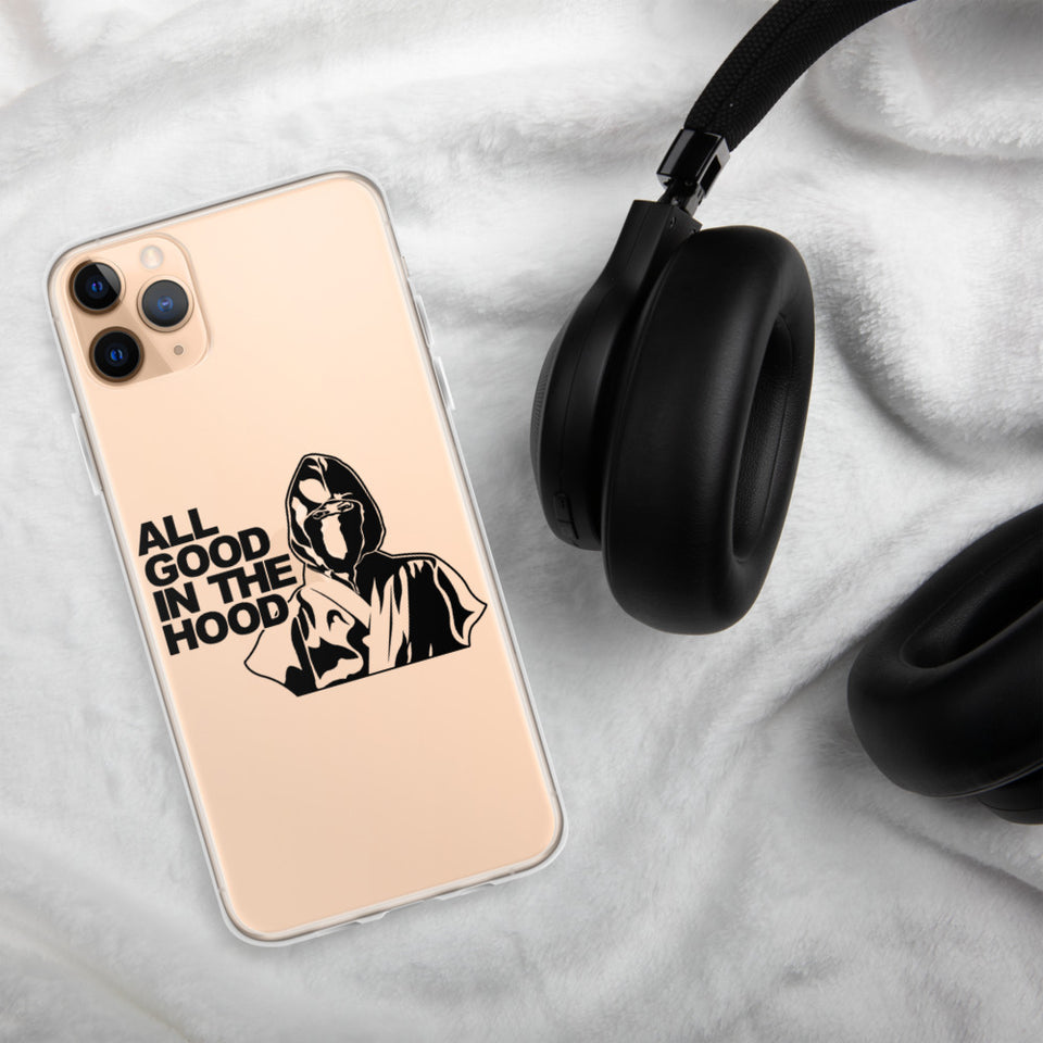 ALL GOOD IN THE HOOD IPHONE CASE