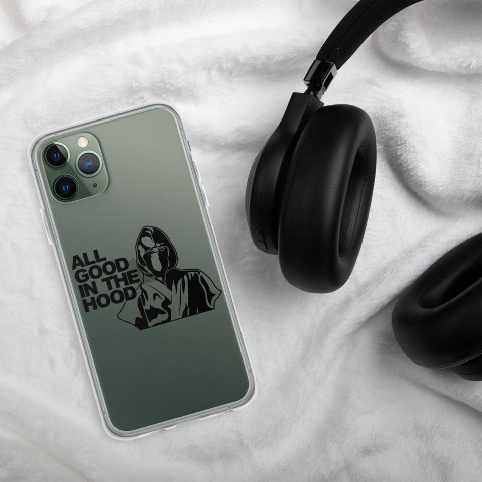 ALL GOOD IN THE HOOD IPHONE CASE